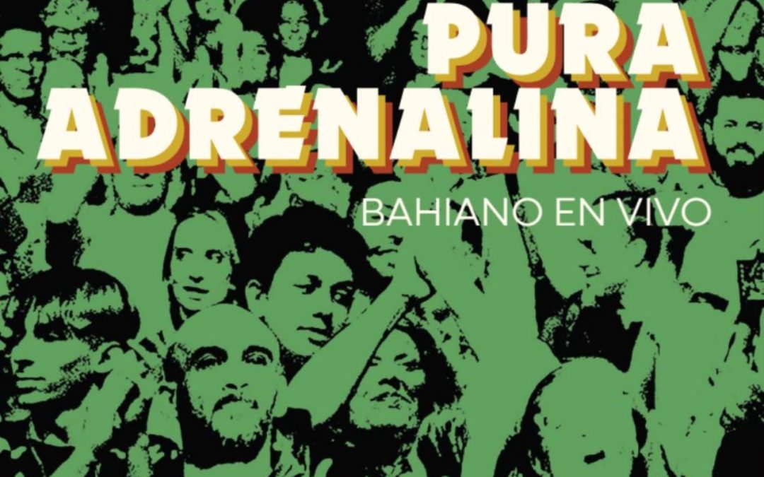 Bahiano lanza “Pura adrenalina”